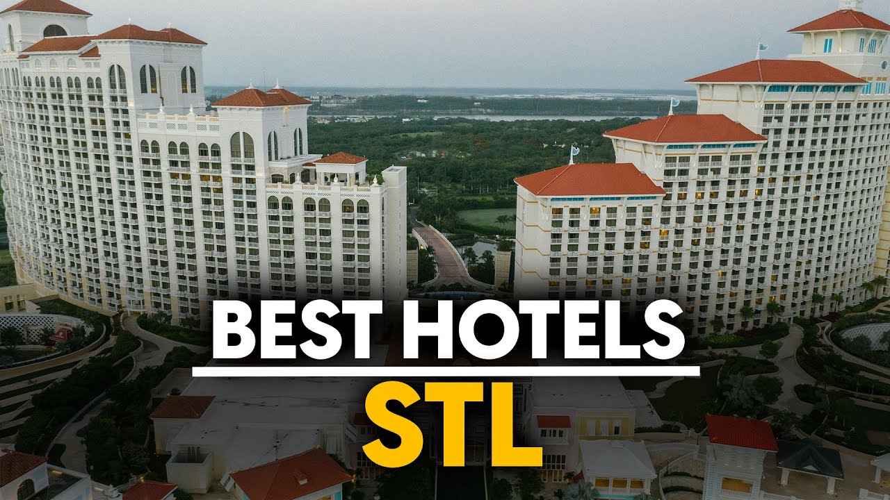 Best Hotels In STL, Usa - Top 5 Picks For Any Budget
