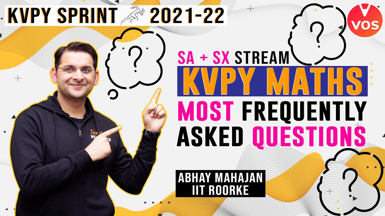 KVPY Maths Most Frequently Asked Questions | SA + SX Stream | Class 11 & 12 | Abhay Sir | Vedantu