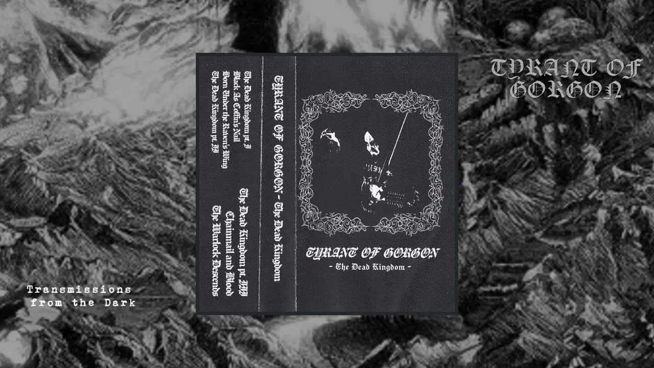 Tyrant of Gorgon - The Dead Kingdom (full album, 2024)