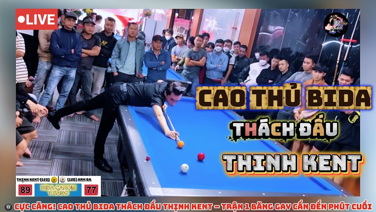 Cực Căng! Cao thủ Bida thách đấu Thịnh Kent đánh bida 1 băng - Trận đấu bida không làm ae thất vọng