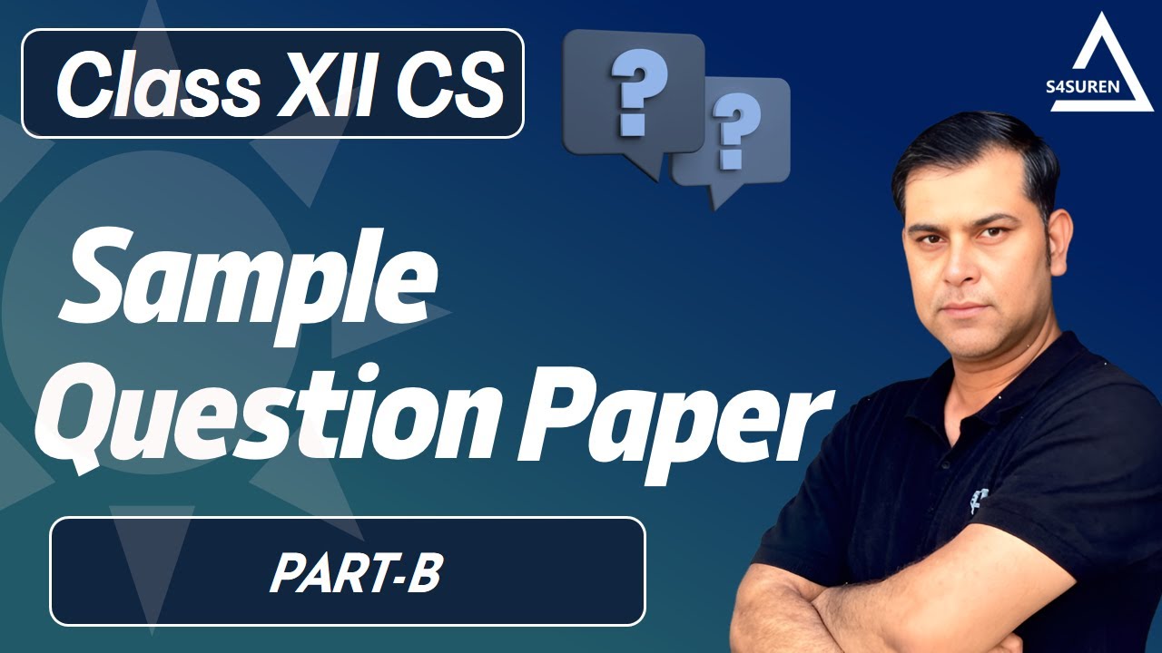 Class 12 Computer Science Sample Question Paper 2025 | Practical | Part B (2 Marks Explained)