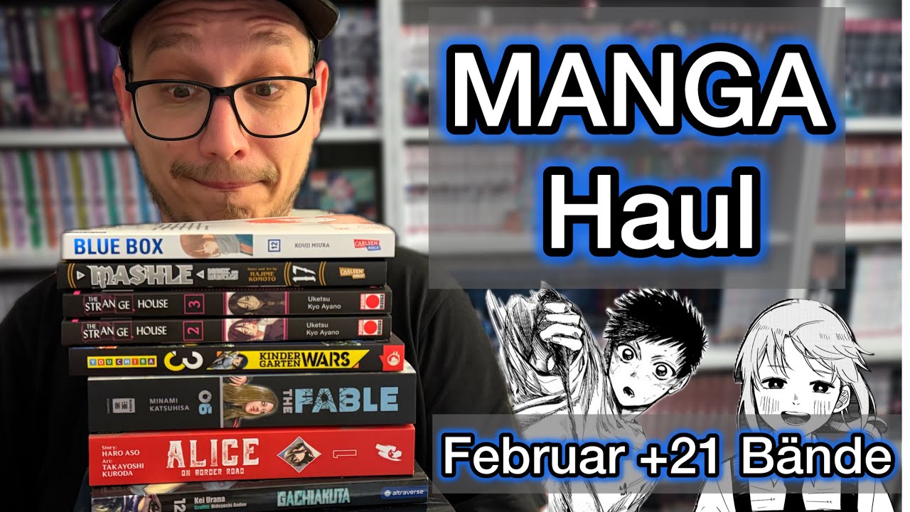 Manga Haul Februar - 21 Bände und Attacke meiner Frau