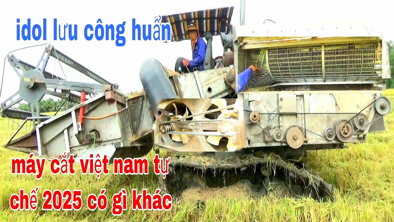 XEM MÁY CẮT LÚA VIỆT NAM TỰ CHẾ CẮT LÚA ĐÔNG XUÂN 2025