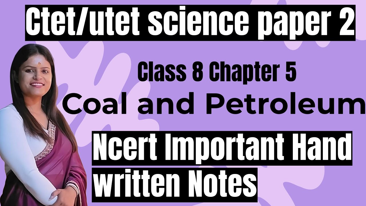 Ctet/ Utet paper 2 science / class 8/ coal and Petroleum/@DivyaStudyGuide /#ctet2026 #utetpaper2 