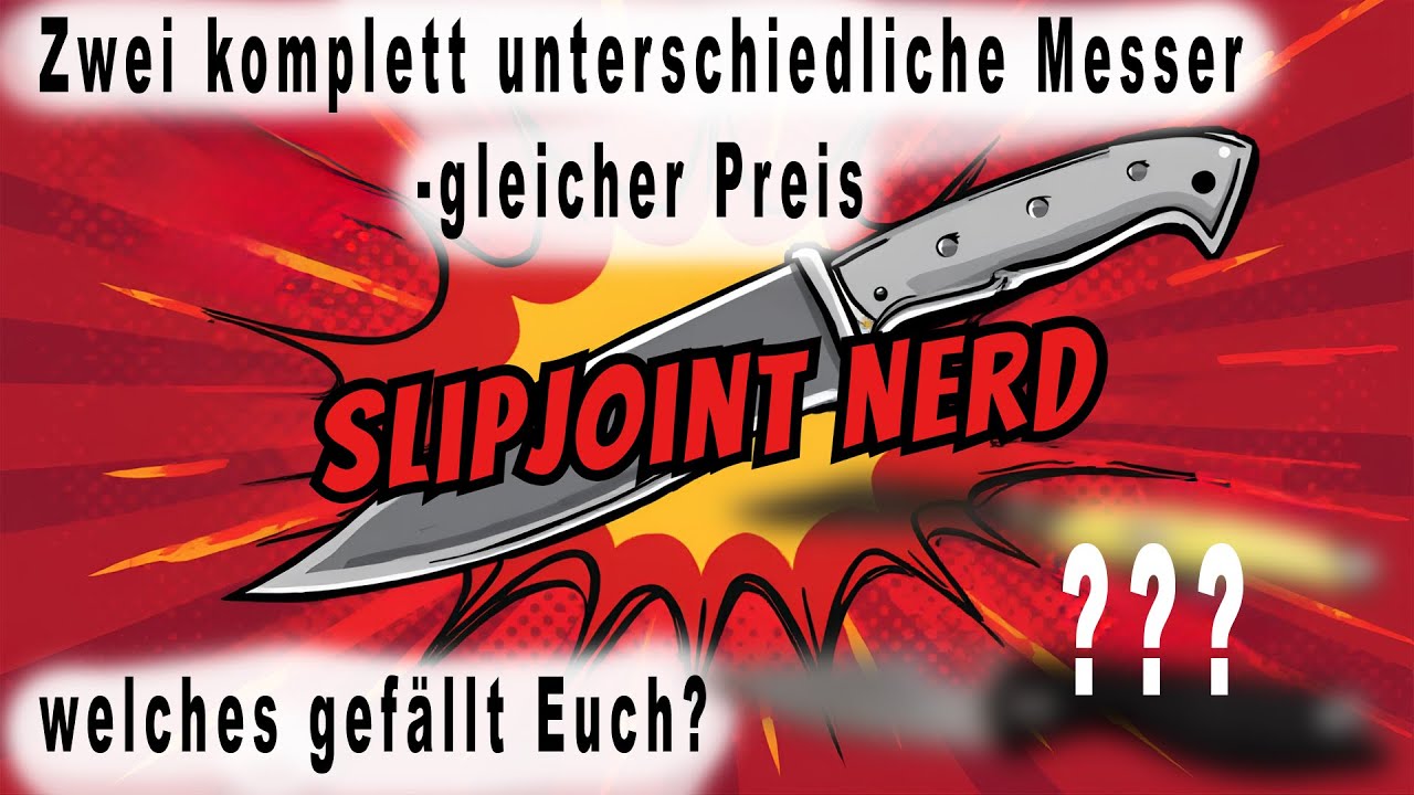 Zwei komplett unterschiedliche Messer - gleicher Preis