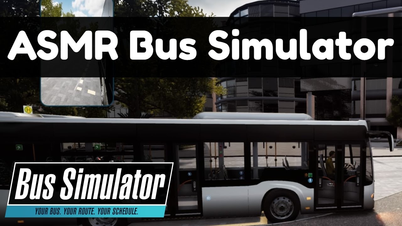 ASMR | Bus Simulator | Actually Completing Objectives