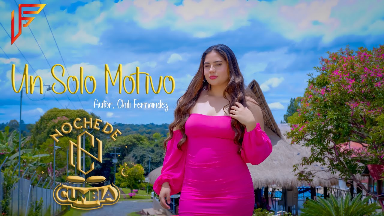 Un Solo Motivo - Noche De Cumbia  - Video Oficial 6K (2025)