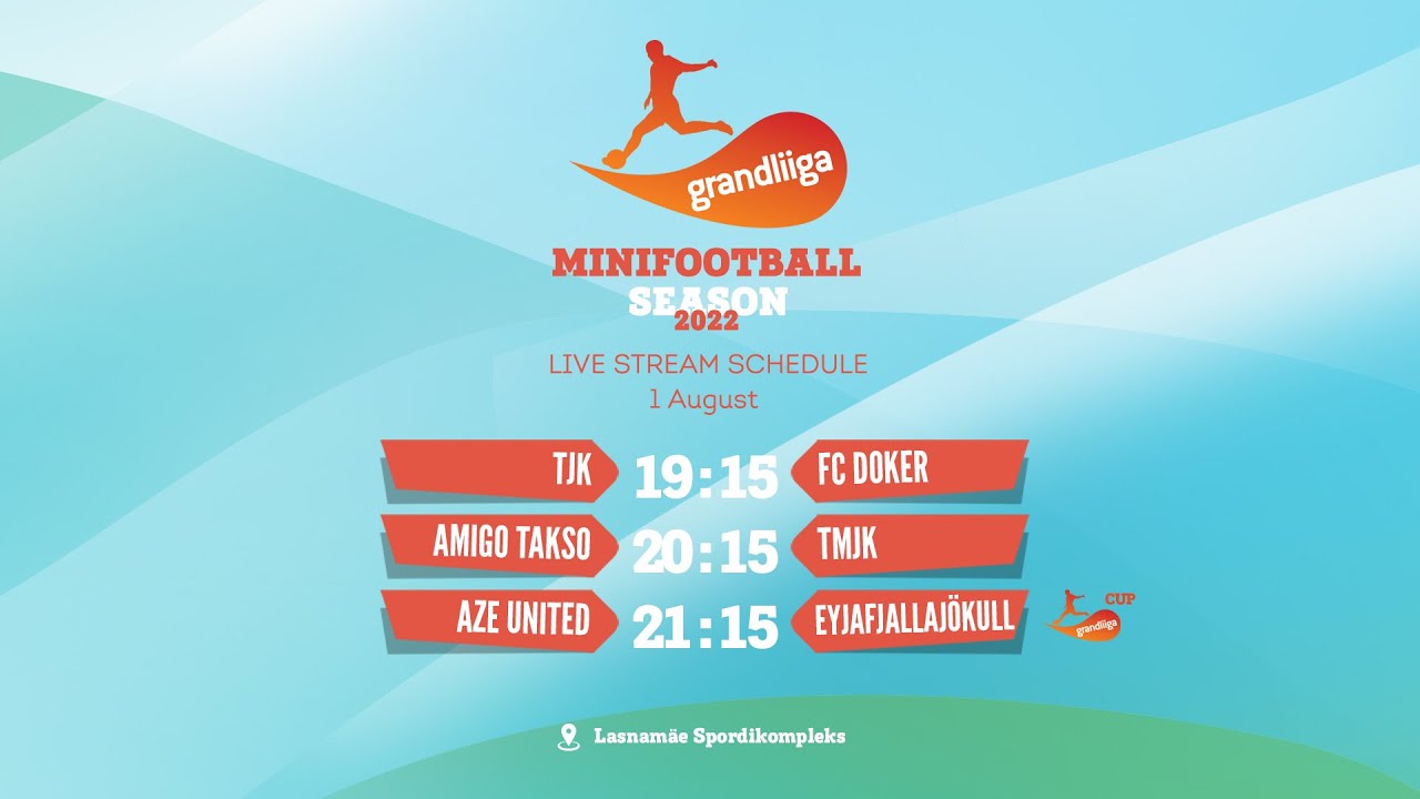 Grandliiga Minifootball 2022 (1-August) Live stream