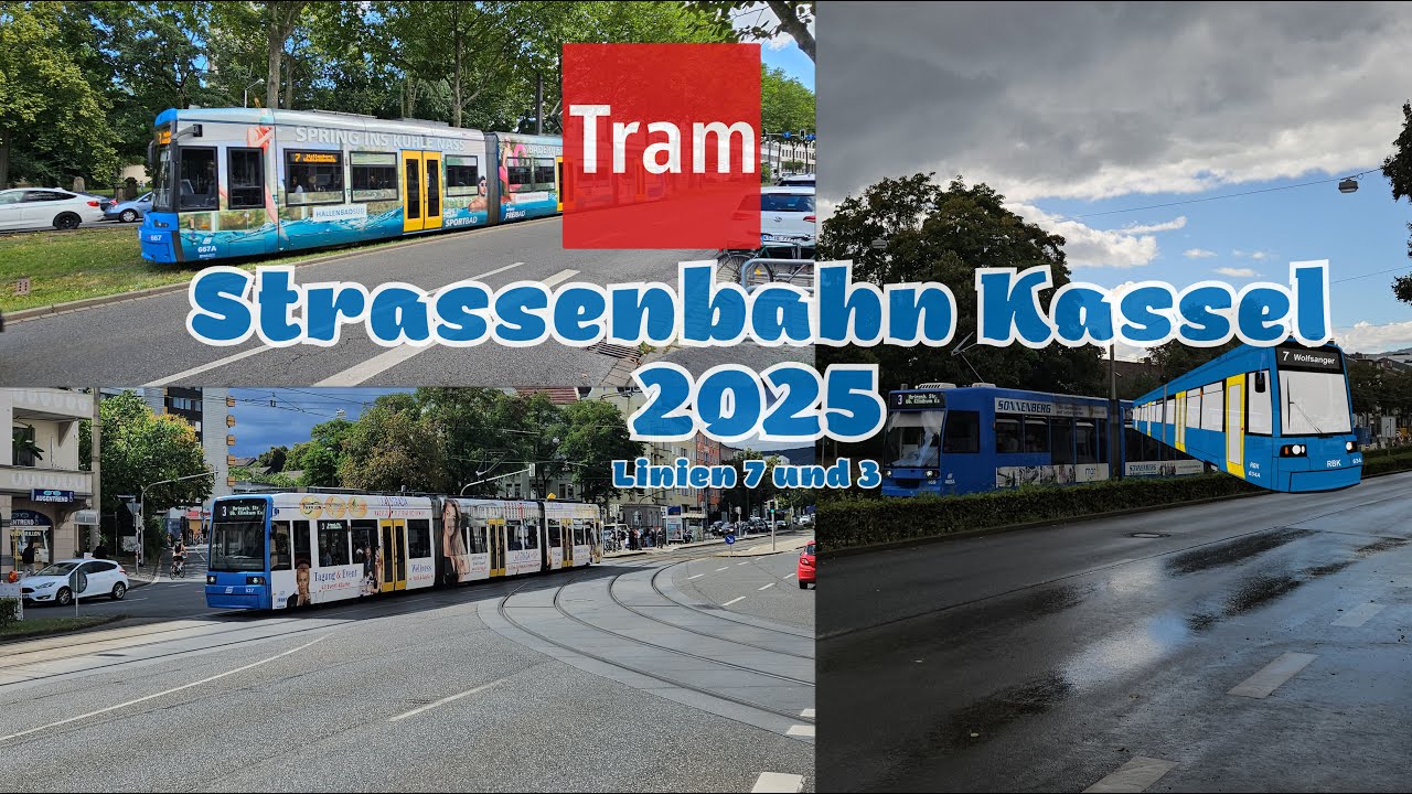 Straßenbahn Kassel 2025: Linien 7 & 3 | 4K 60fps (UHD)