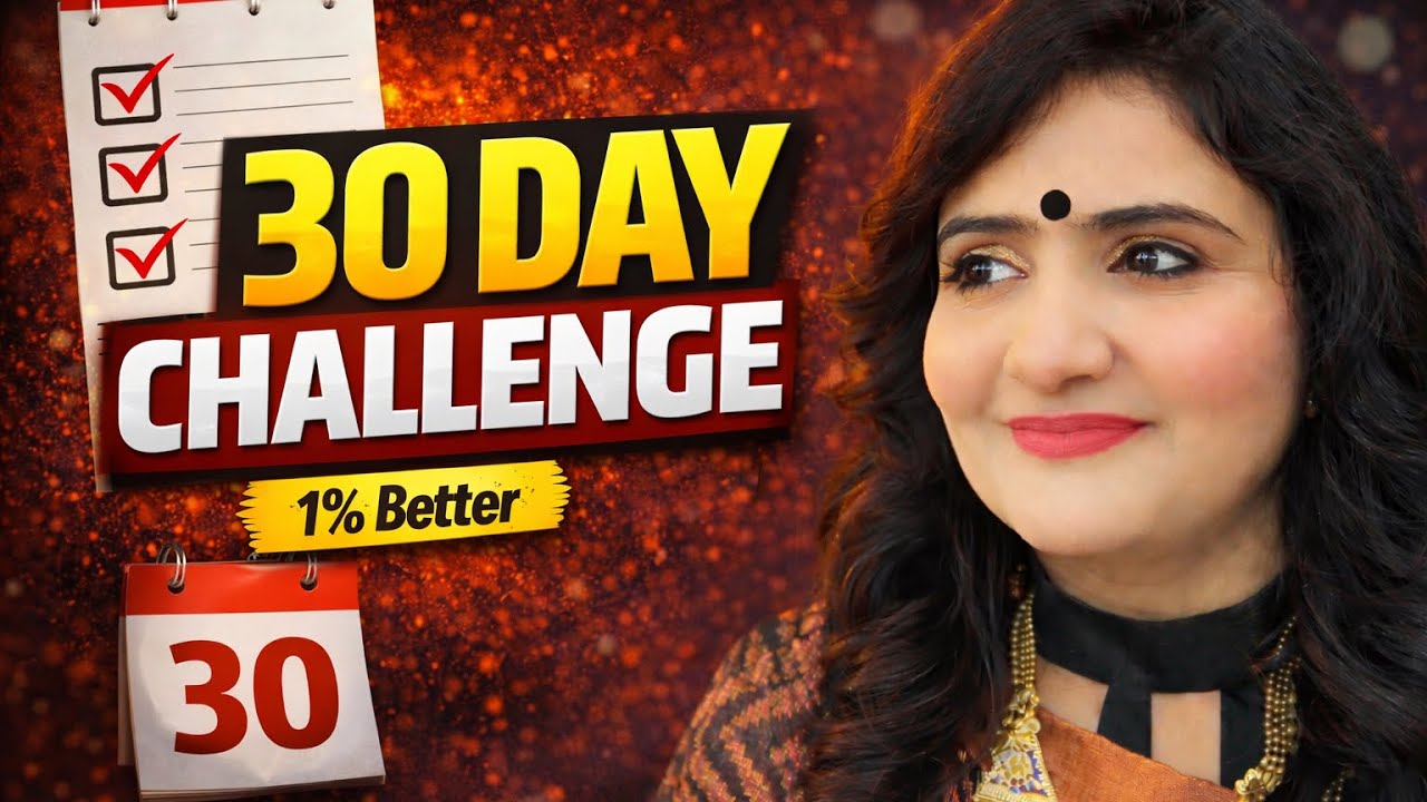 30 Days Challenge – Sirf 1 Mahina, Zindagi Change!