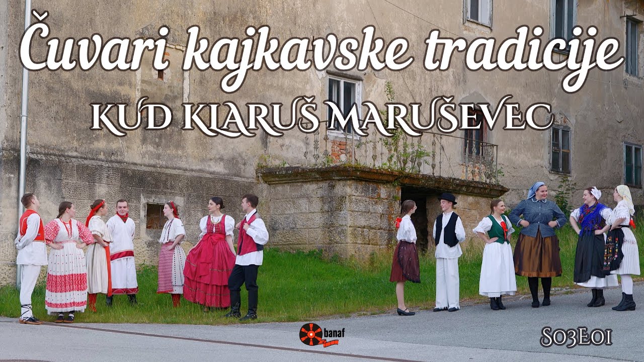 Čuvari kajkavske tradicije - KUD Klaruš Maruševec - s03e01