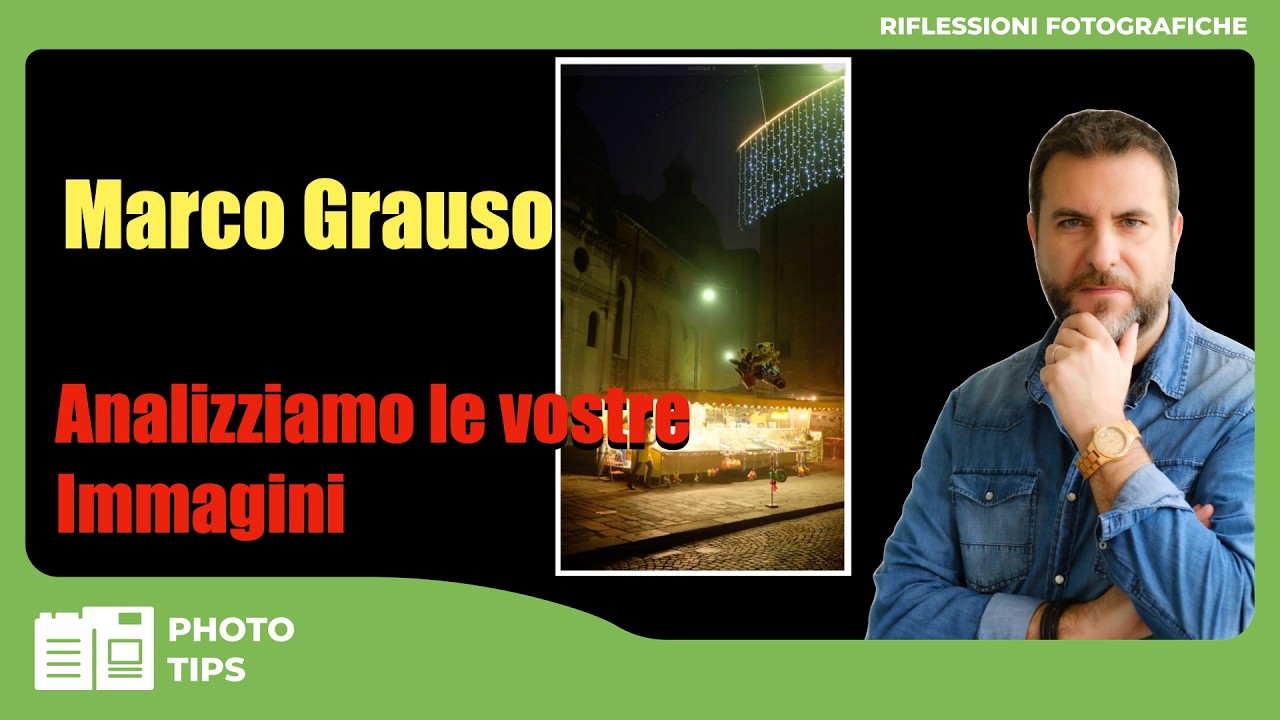 FOTO ANALISI | TUTORIAL + FEEDBACK - Marco Grauso