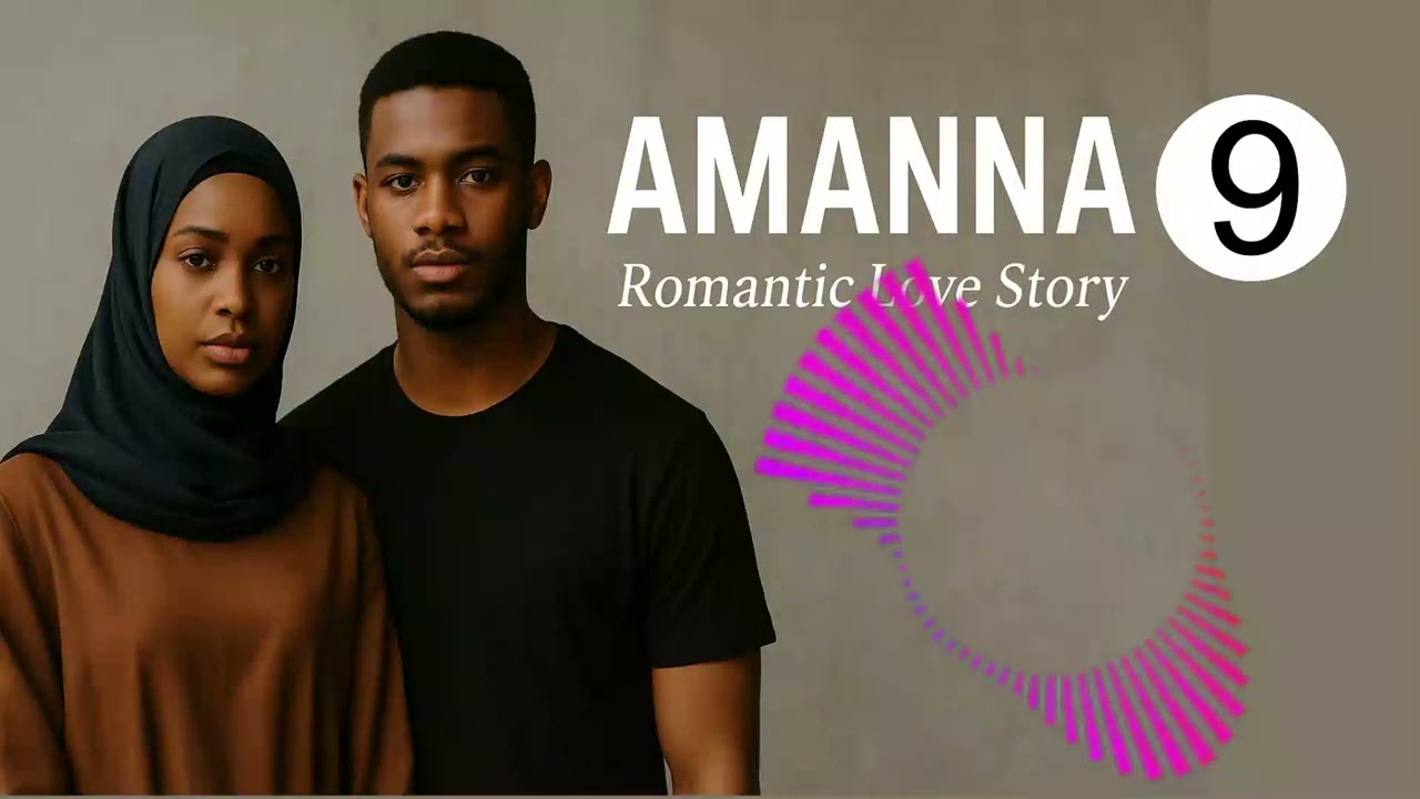 AMANNA Episode 9