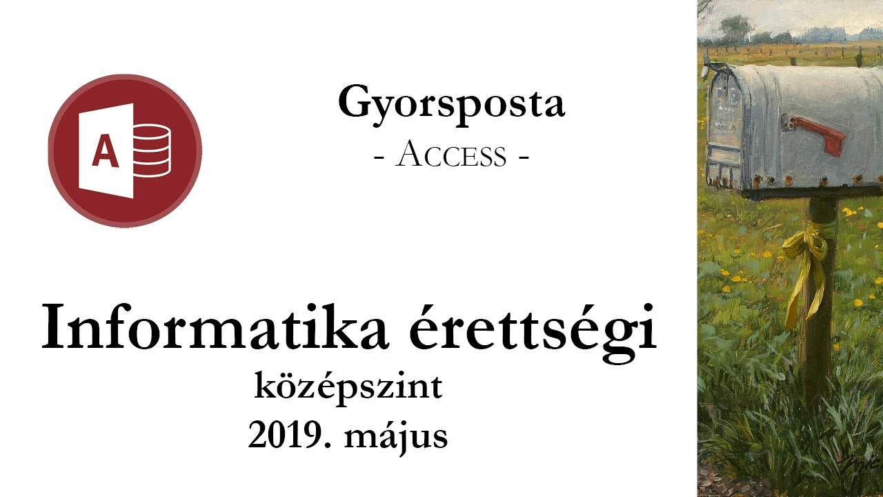 Gyorsposta - 2019. május középszintű informatika érettségi: adatbázis-kezelés
