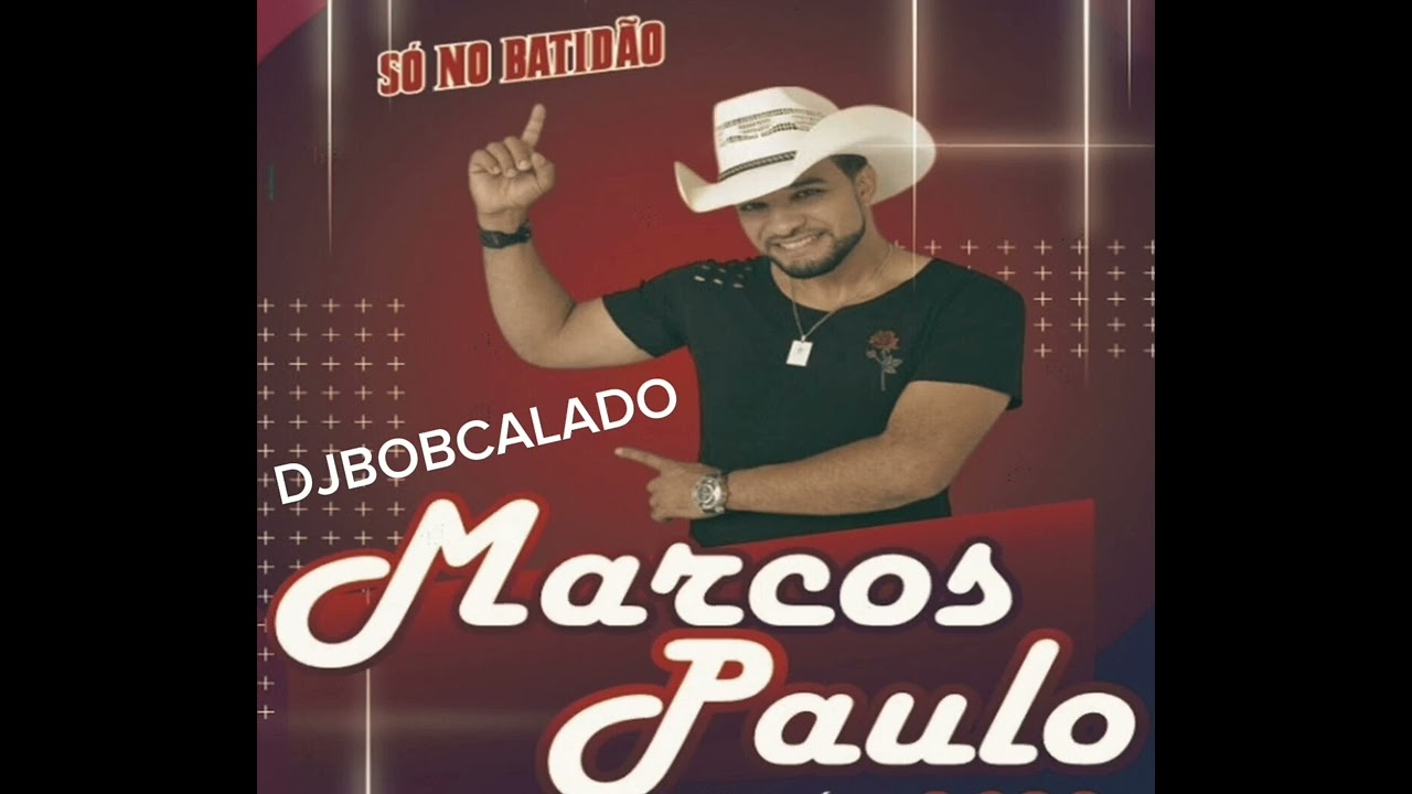 MARCOS PAULO-VEM ME AMAR-#DJBOBCALADO