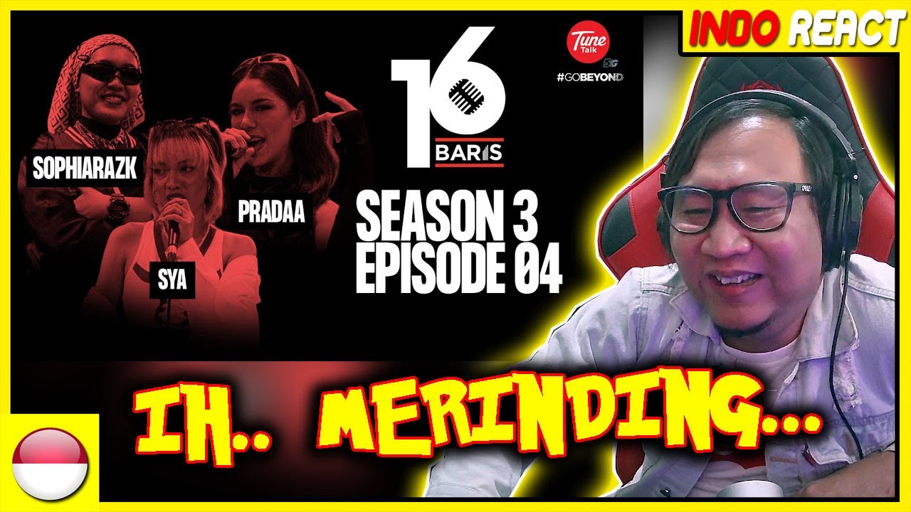 16 Baris | Season 3 | EP4 | SOPHIARAZK, SYA, PRADAA | INDOREACT