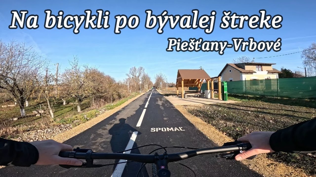 Cyklotrasa Piešťany - Vrbové po bývalej železnici | 30.1.2025
