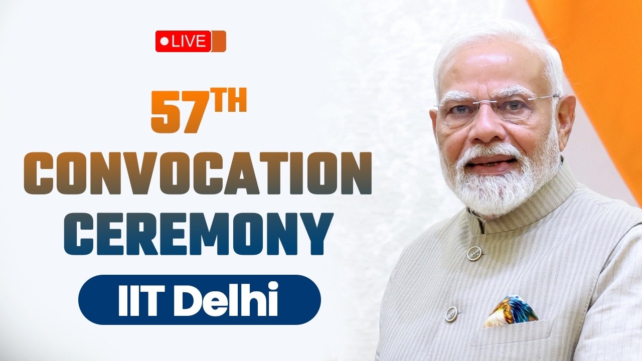 Watch LIVE: PM Shri Narendra Modi Participates in the 57th Convocation Ceremony of IIT Delhi