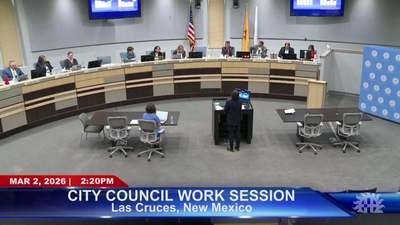 Las Cruces Council Work Session - March 9, 2026