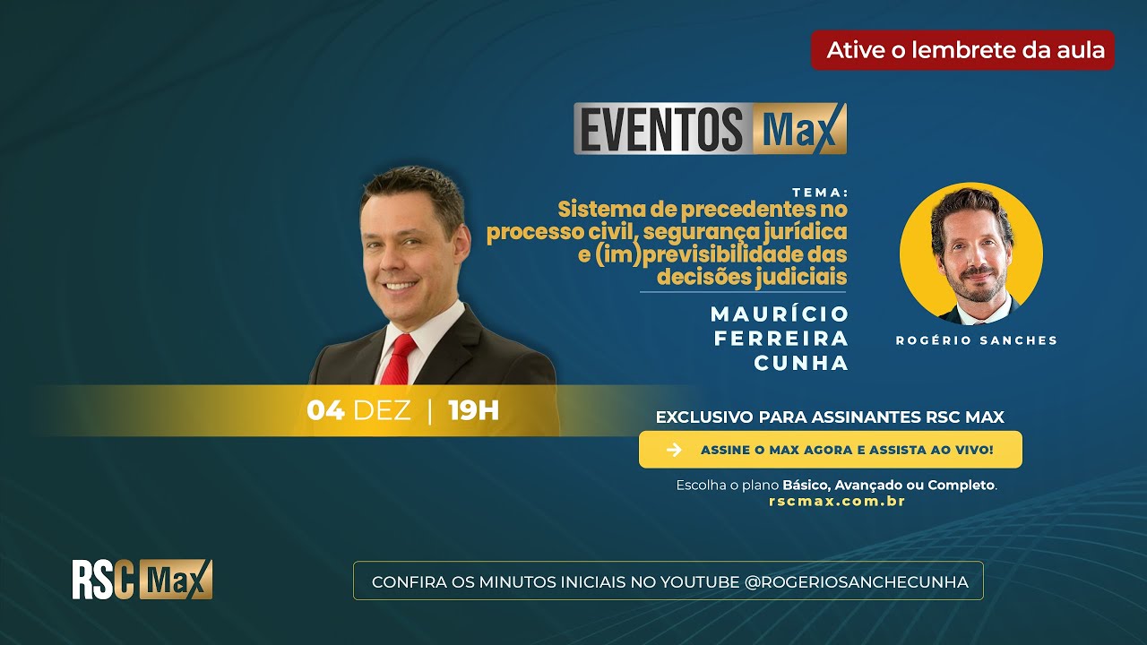 EVENTO MAX sobre o sistema de precedentes no processo civil