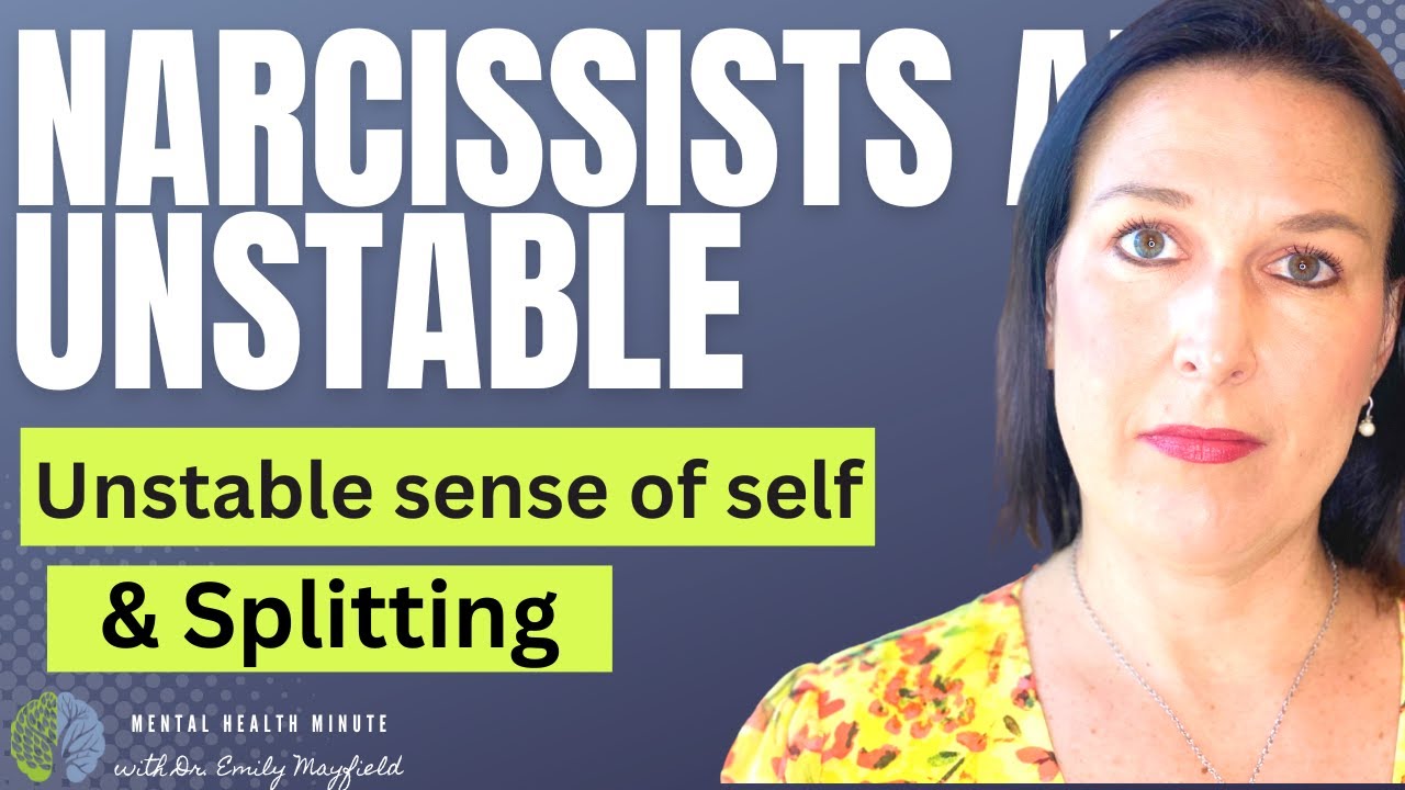 The Unstable Mind of Narcissists | Why Are Narcissists Mentally Unstable?