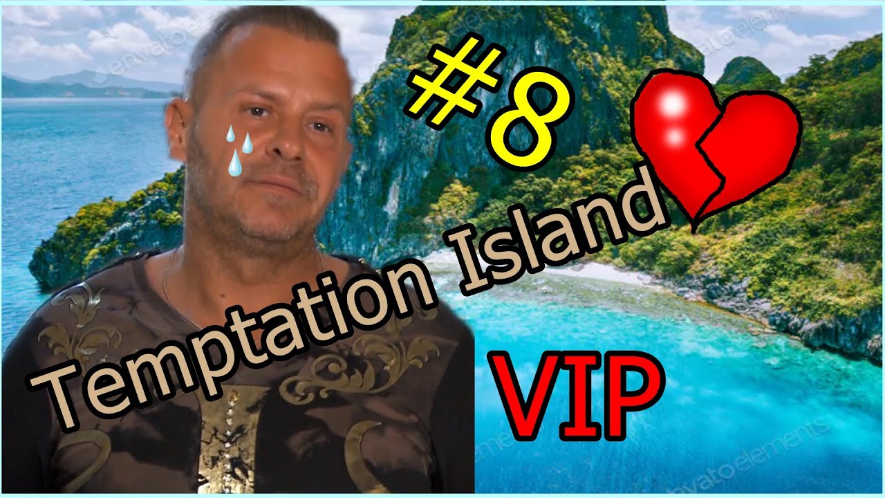 RTL ZERSTÖRT Willi Herren - Temptation Island VIP 2020 #8