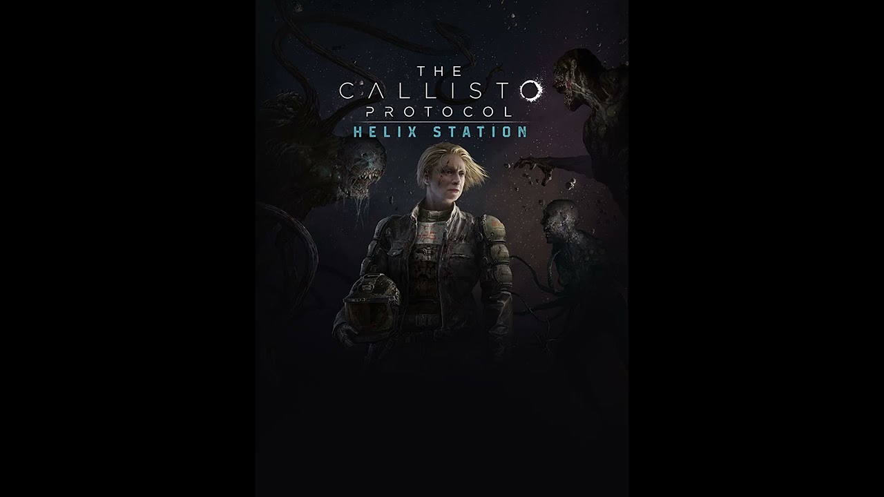 The Callisto Protocol/ Helix station audiobook episode 1-6.