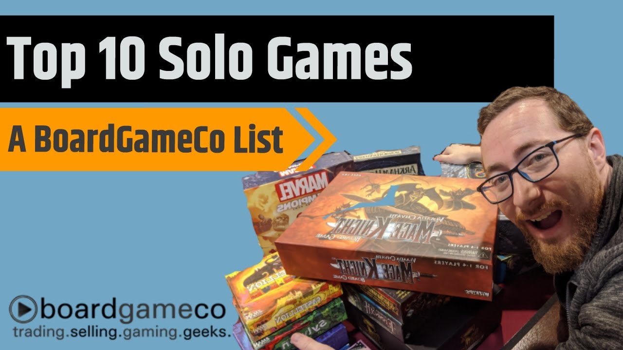 Top 10 Solo Games; Marvel Champions, Gloomhaven, Spirit Island and more!