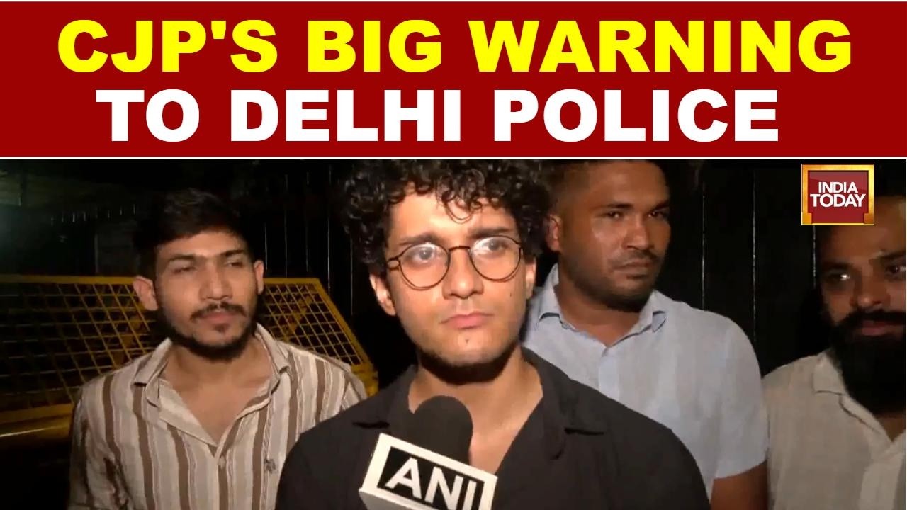 CJP Warns of Legal Action Against Delhi Police, RAF-- 'Officers Will Be Sent to Jail' | India Today