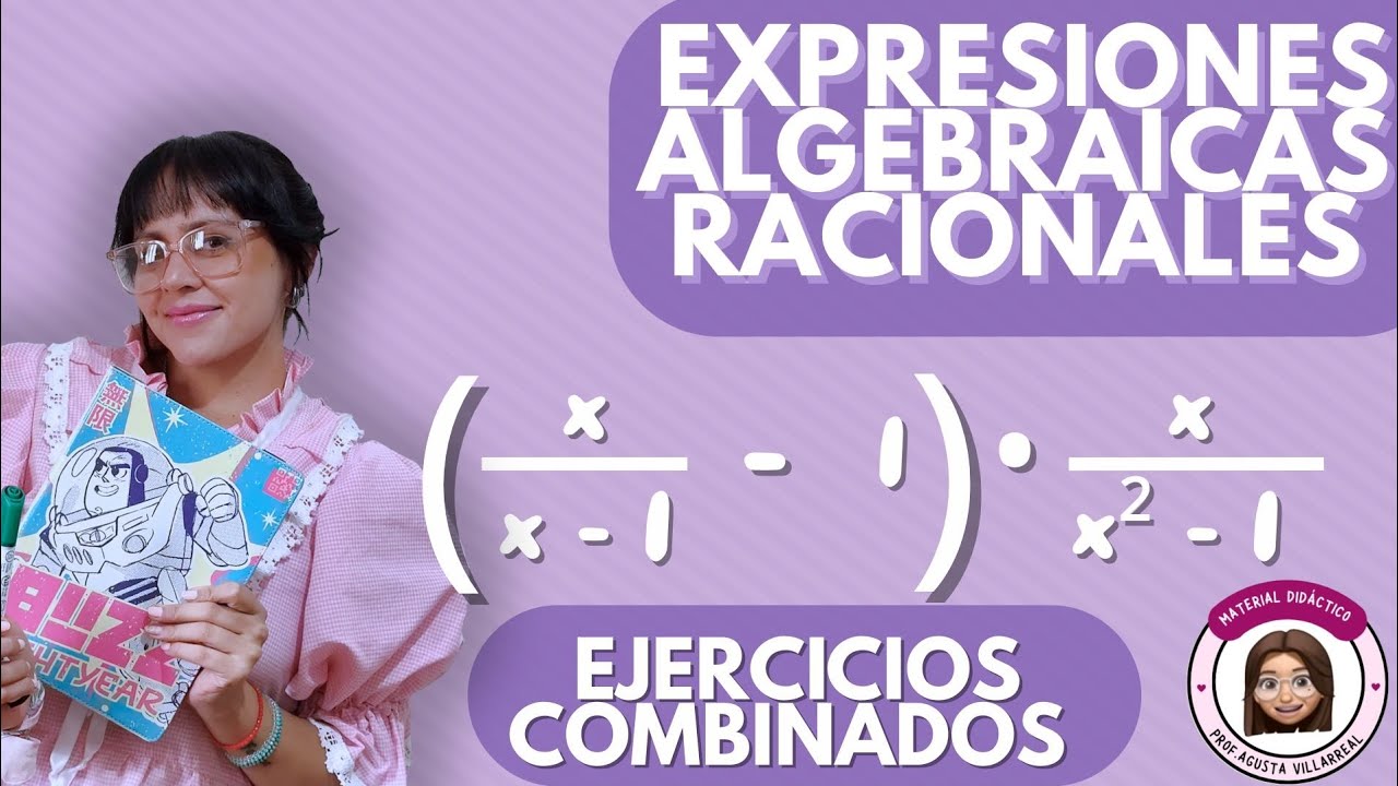EXPRESIONES ALGEBRAICAS RACIONALES. Ejercicios combinados 