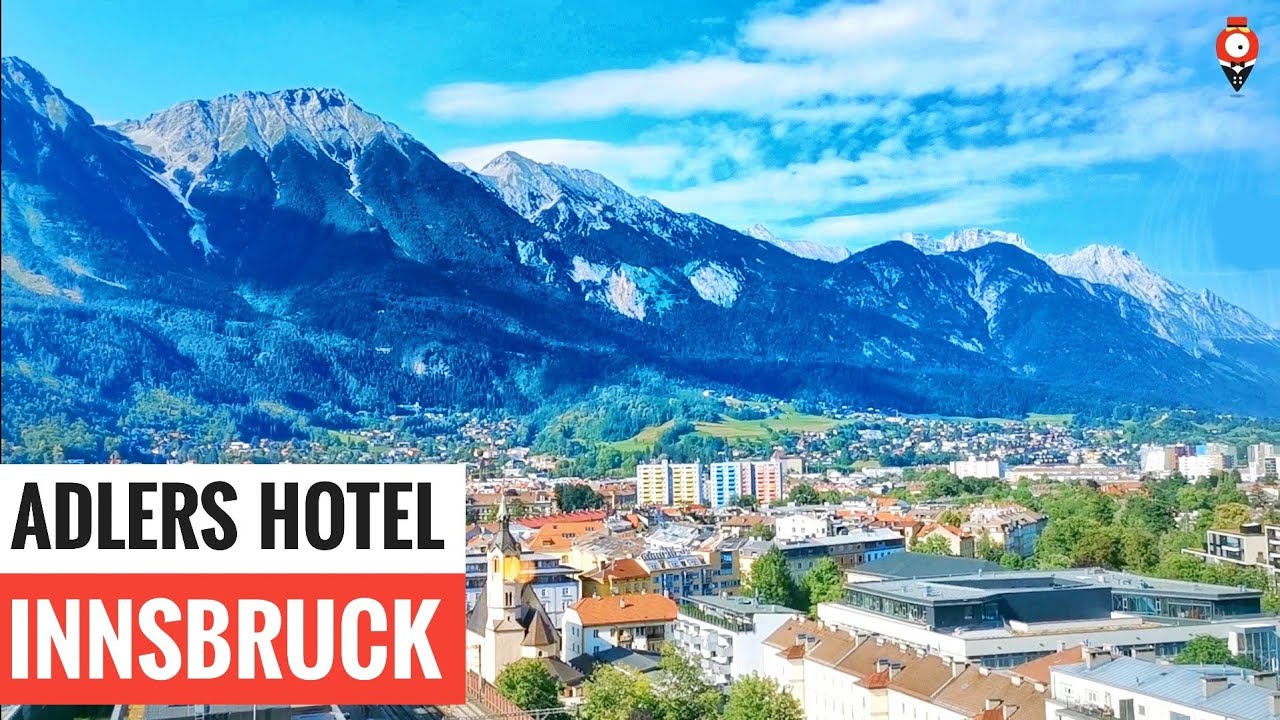 Austria 🇦🇹 ADLERS Hotel Innsbruck ⭐⭐⭐⭐ (Tirol Spa & Sightseeing)