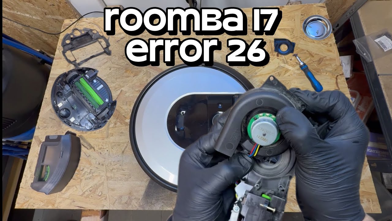 Roomba i7 Error 26 repair attempt