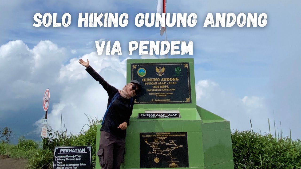 SOLO HIKING GUNUNG ANDONG VIA PENDEM LINTAS JALUR SAWIT, MRINDING LEWAT JEMBATAN SETAN || VLOG 27