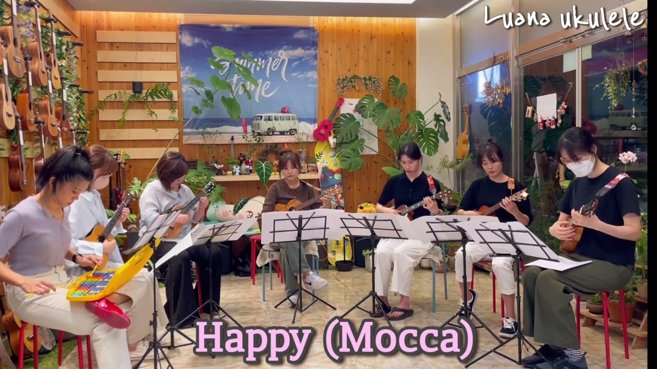 Happy(Mocca) Ukulele Ensemble