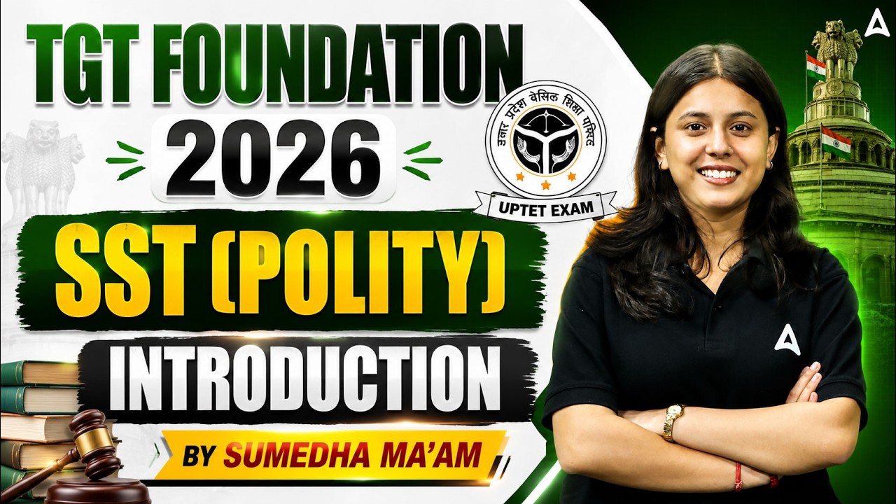 TGT SST Polity 2026 | Introduction Class | TGT Foundation Batch by Teachers Adda247