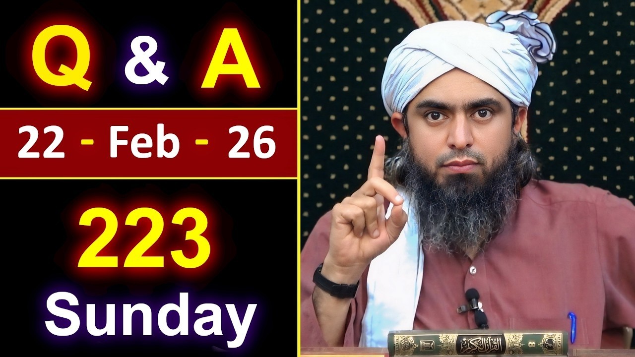 223 Public Q & A Session with Engineer Muhammad Ali Mirza on SUNDAY  22 Feb 2026 , Jhelum Academy