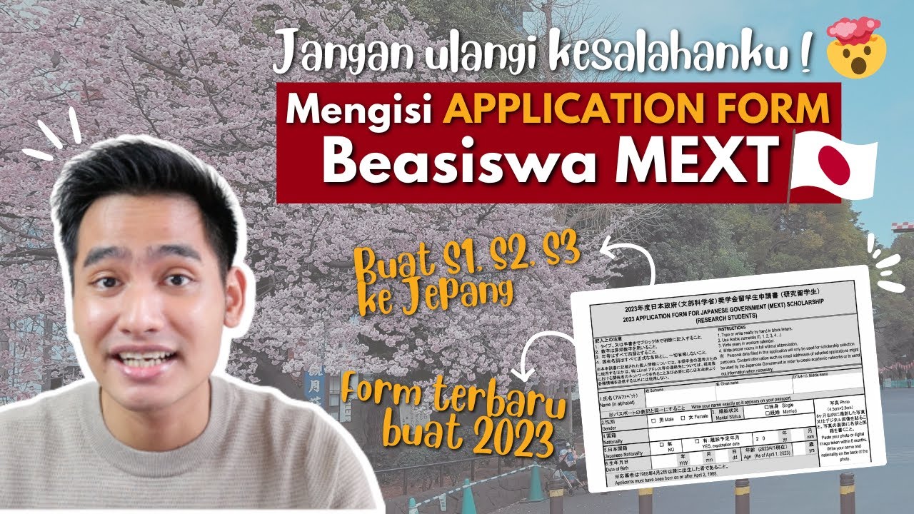Cara mengisi APPLICATION FORM BEASISWA MEXT TERBARU buat kuliah ke Jepang  | #diditsharingbeasiswa