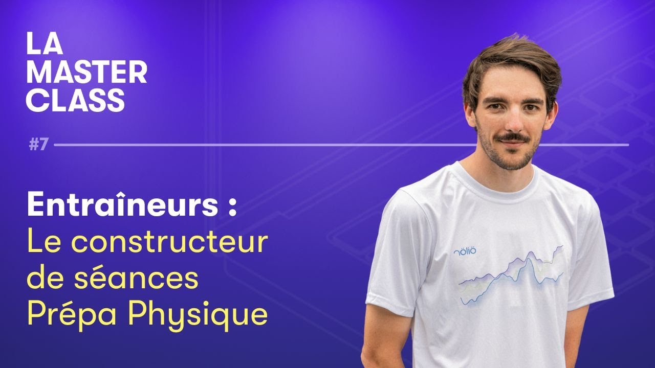 MASTERCLASS #7 | Entraîneurs : Constructeur de séance Prépa Physique (Hyrox, Rééducation, etc)