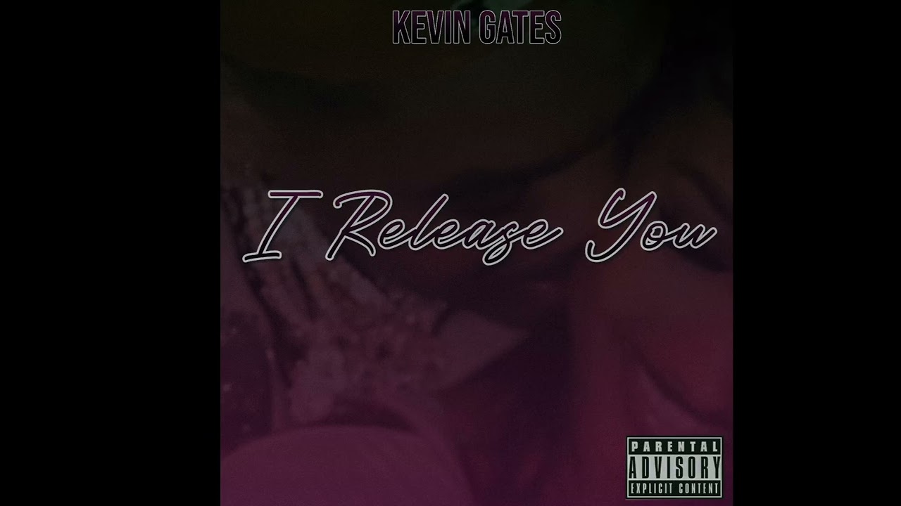 Kevin Gates - I Release You! (X-Wife Diss) 