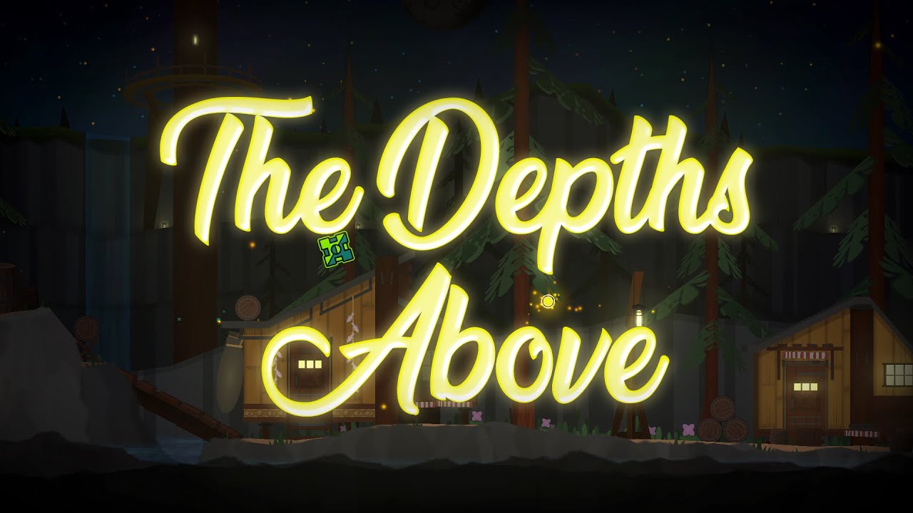 The Depths Above (Solo Extreme Demon) by Bram4Real [Showcase] | Geometry Dash