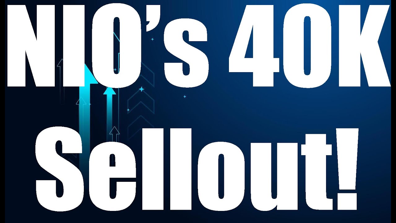 Nio Stock Analysis and Predictions [September] - NIO's 40K Sellout!