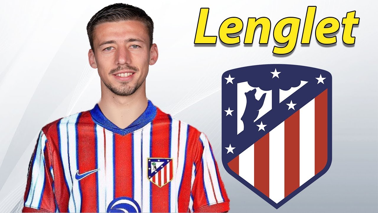 Clement Lenglet ● Welcome to Atletico Madrid ⚪️🔴🇫🇷 Best Defensive Skills & Passes