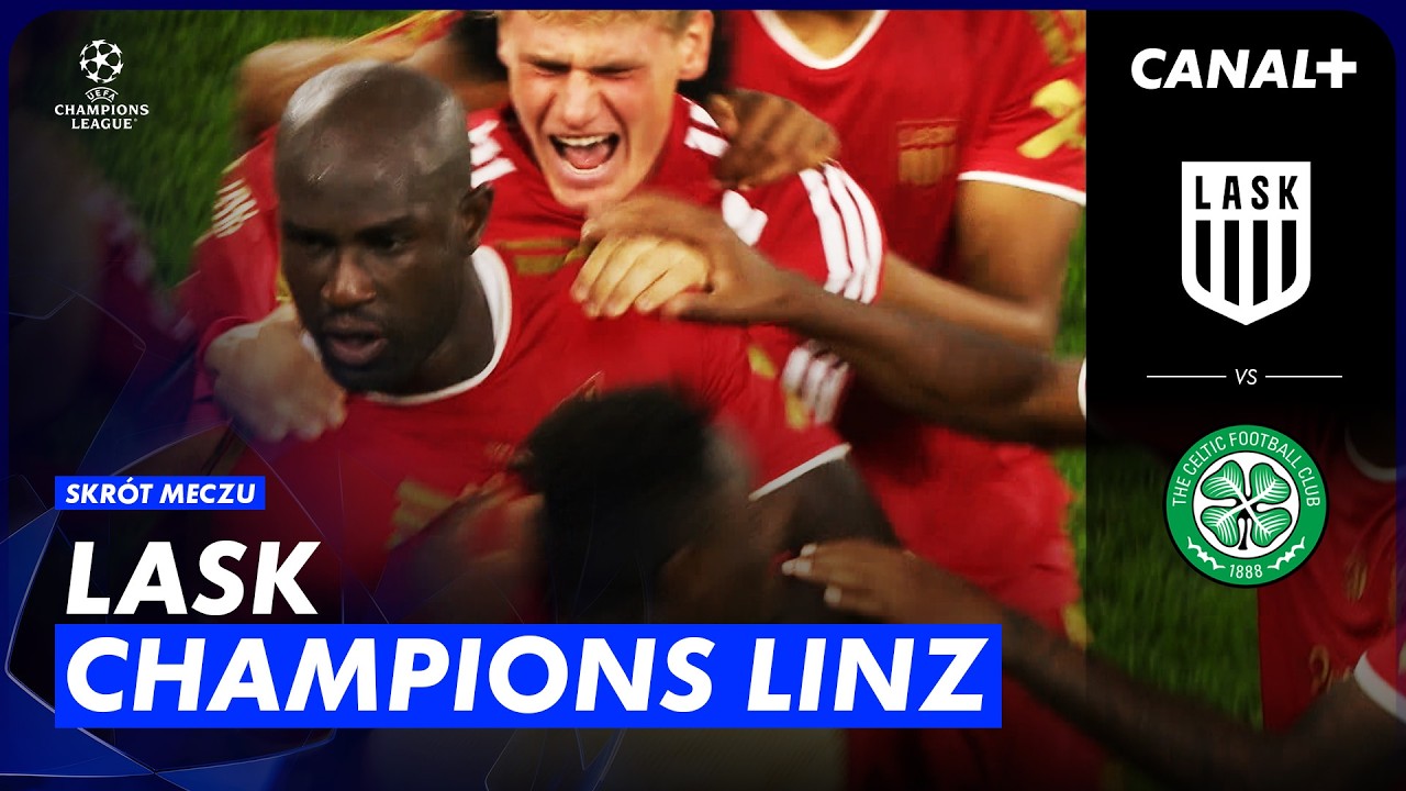 HISTORYCZNY COMEBACK, HISTORYCZNA PORAŻKA! 6 GOLI, CO ZA MECZ! LASK - CELTIC, SKR&Oacute;T MECZU
