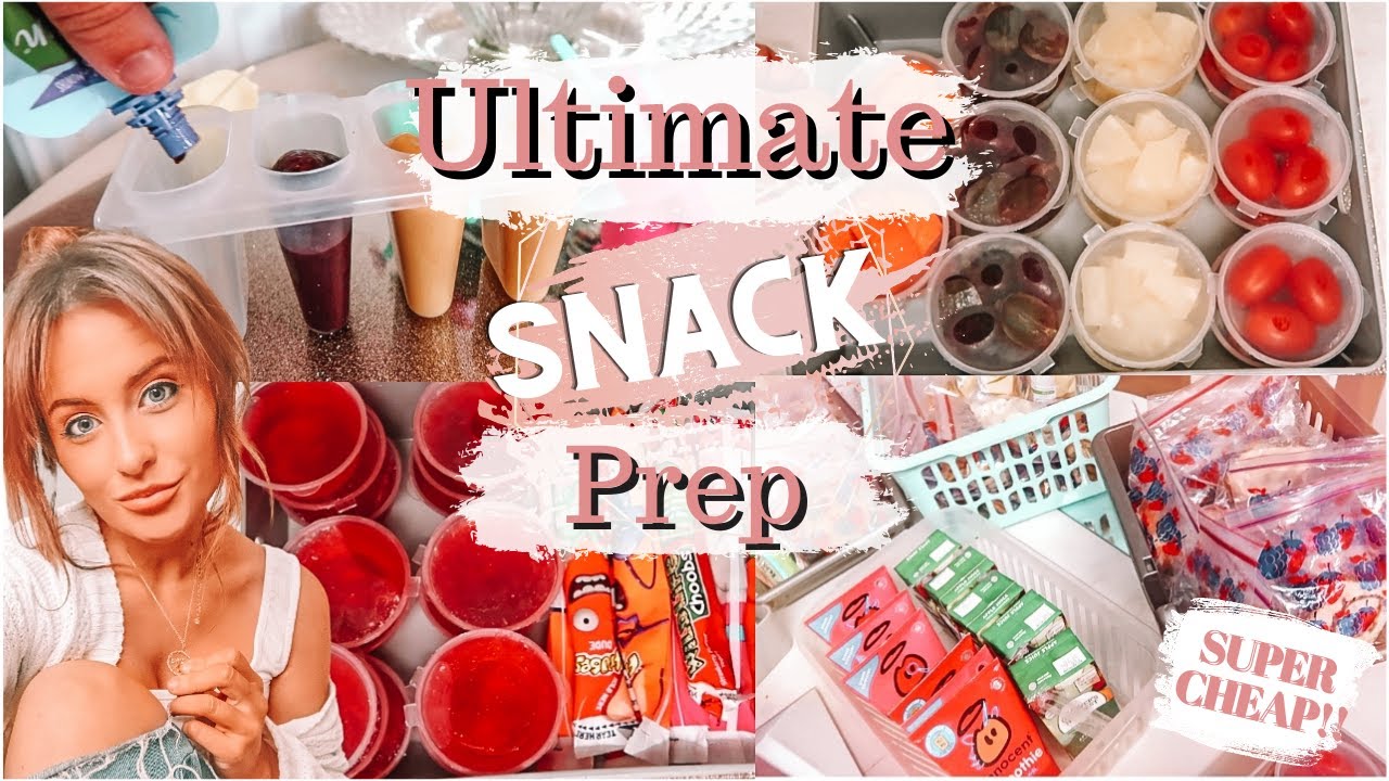 ULTIMATE SNACK PREP | SNACK IDEAS FOR KIDS | SNACK HACKS