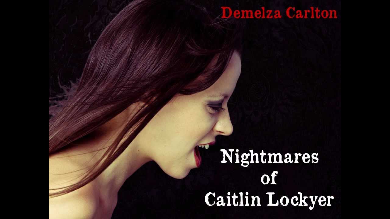 Trailer - Nightmares of Caitlin Lockyer - Demelza Carlton
