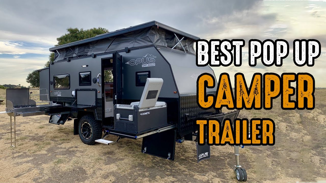 Top 10 Best Pop Up Campers & Travel Trailers