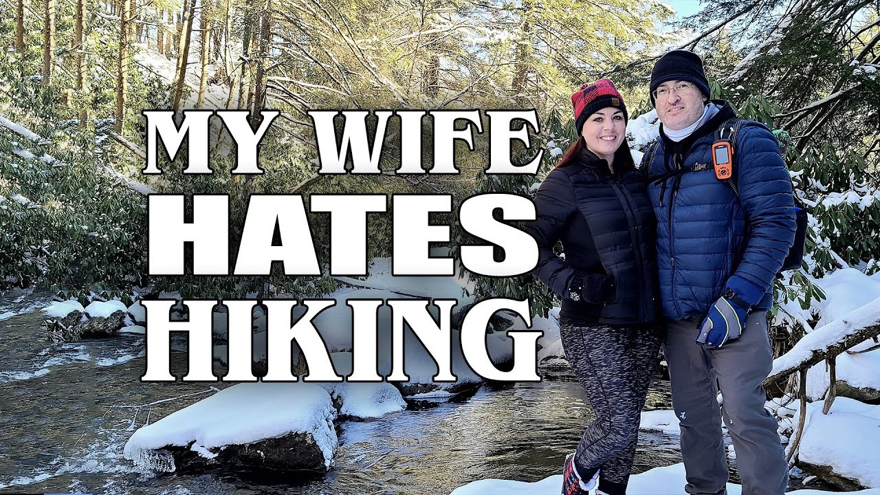 My Wife Hates Hiking