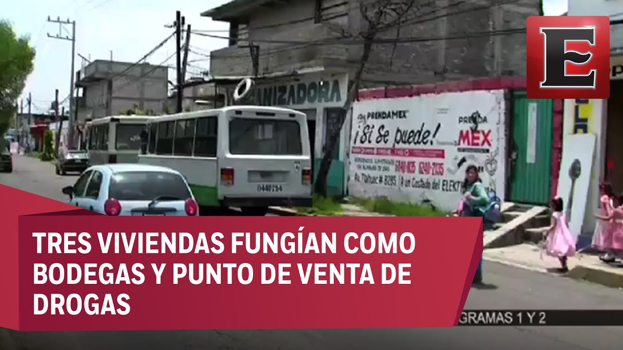 Los inmuebles asegurados al cártel de Tláhuac