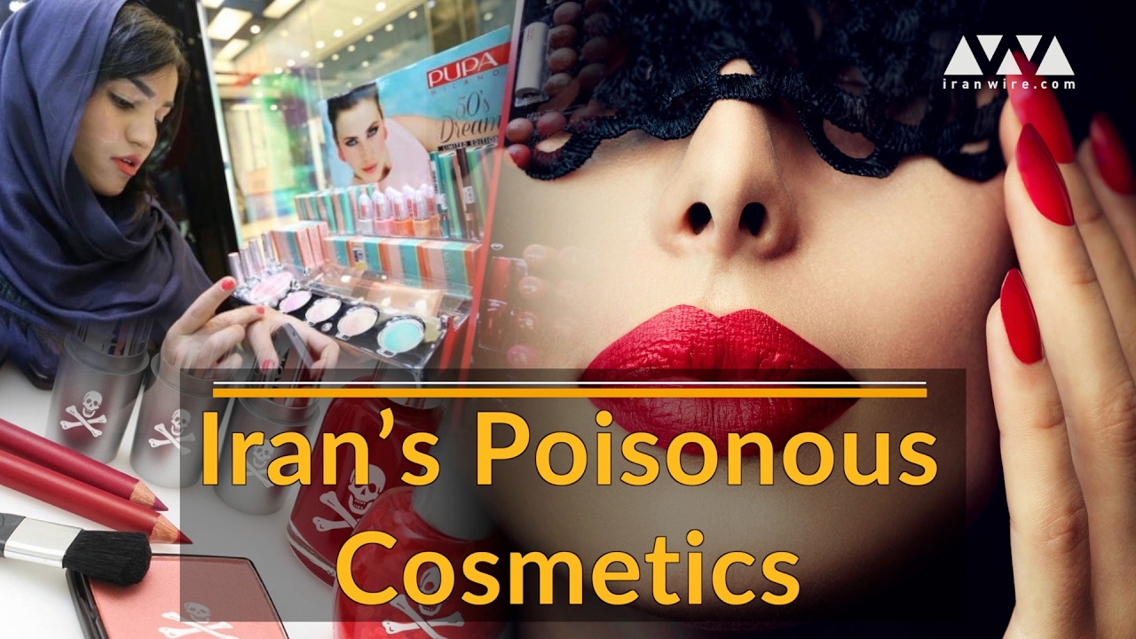 Iran’s Poisonous Cosmetics