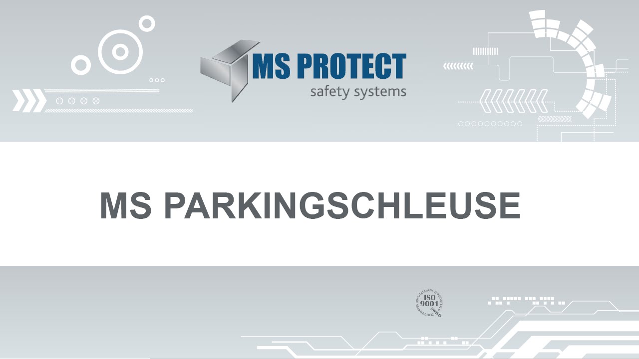 MS Parkingschleuse